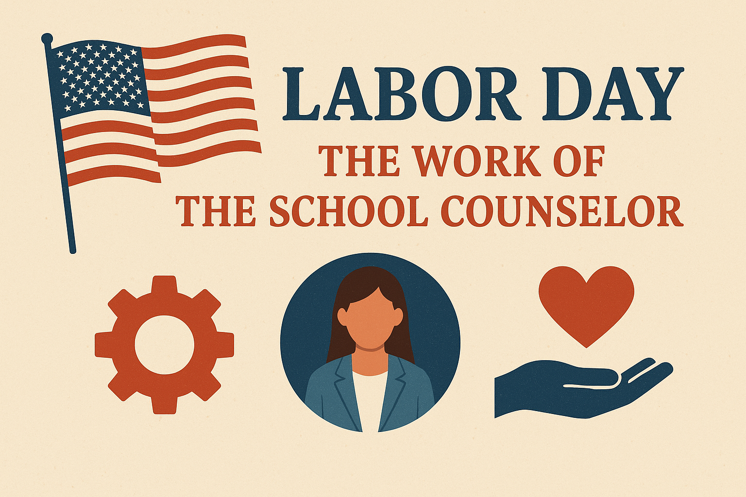 Labor Day: The Work of the School Counselor